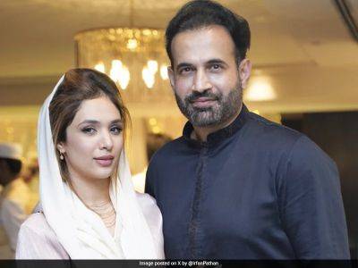 Irfan Pathan - Irfan Pathan Reveals Wife Safa Baig's Face On 8th Marriage Anniversary. Picture Goes Viral - sports.ndtv.com - India