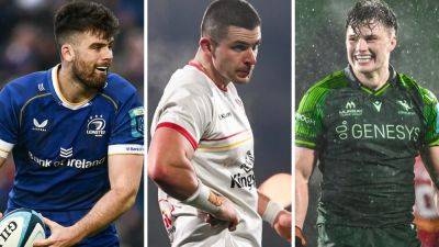 URC: Leinster, Ulster and Connacht name teams for Round 11