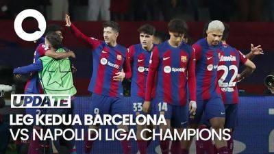 16 Besar Liga Champions: Barcelona Menang 3-1 Lawan Napoli