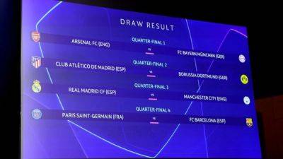 Man City draw Real Madrid in Champions League quarters, Arsenal face Bayern