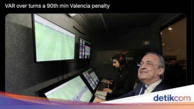 Meme di Mestalla: Real Madrid Sempat Diledek Real VARdrid, Akhirnya... - sport.detik.com