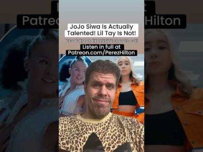 JoJo Siwa Is Actually Talented! Lil Tay Is Not! | Perez Hilton