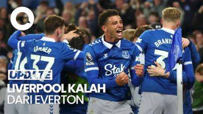 Derby Merseyside: Everton Kalahkan Liverpool 2-0 - sport.detik.com