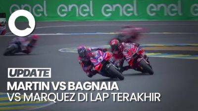 Momen Menegangkan Martin-Bagnaia-Marquez 'Saling Sikut' di Lap Terakhir