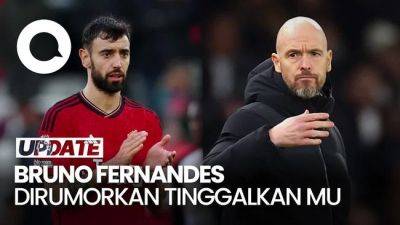 Bruno Fernandes - Ten Hag soal Rumor Bruno Fernandes Hengkang: Dia Pemain Penting - sport.detik.com