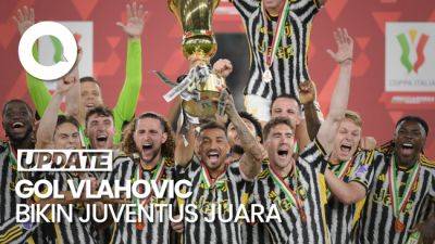 Juventus Juara Coppa Italia, Vlahovic Pahlawannya - sport.detik.com