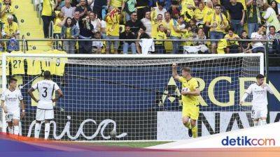 Villarreal Vs Madrid Tuntas 4-4: El Real Buang Keunggulan 3 Gol