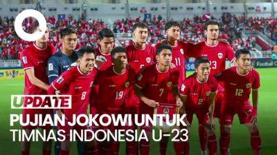 Asia Di-Piala - Puji Jokowi untuk Penampilan Timnas U-23: Sangat Bagus Sekali - sport.detik.com - Indonesia