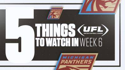 UFL 2024: Five things to watch for in Week 6 - foxnews.com - Los Angeles - state Michigan - county St. Louis