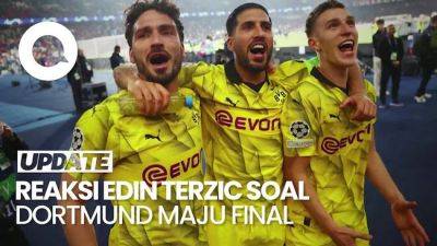 Edin Terzic soal Dortmund Maju ke Final Liga Champions: Kami Pantas - sport.detik.com