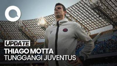 Thiago Motta Resmi Jadi Pelatih Juventus