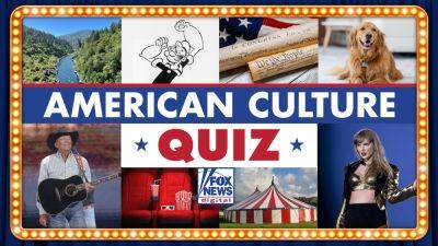 American Culture Quiz: Test yourself on Taylor Swift tunes, celeb lion tamers, US independence and more - foxnews.com - Usa