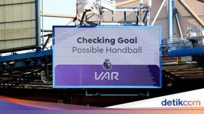 Wolverhampton Wanderers - Premier League Tidak Ingin Hapus VAR! - sport.detik.com