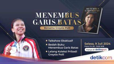Greysia Polii - Bedah Buku 'Menembus Garis Batas' & Lelang Koleksi Greysia Polii Eksklusif di detikcom - sport.detik.com