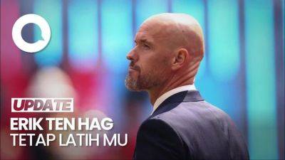 MU Perpanjang Kontrak Erik ten Hag - sport.detik.com
