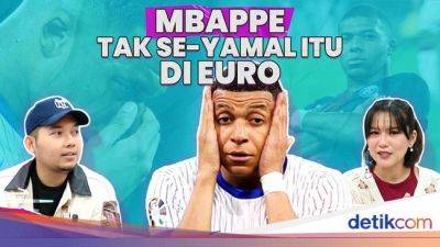 Mbappe Tak se-Yamal Itu di Euro 2024 - sport.detik.com