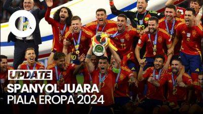Spanyol Juarai Piala Eropa 2024 Seusai Taklukkan Inggris 2-1