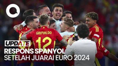 Spanyol Juara Euro 2024, Luis De La Fuente: Kami Memaksimalkan Pemain