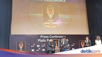Piala Presiden 2024: Hadiah Juara Rp 5 M, Match Fee Rp 500 Juta