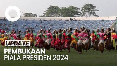 Momen Ratusan Penari Ramaikan Pembukaan Piala Presiden 2024 - sport.detik.com
