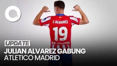 Julian Alvarez Resmi Bergabung ke Atletico Madrid