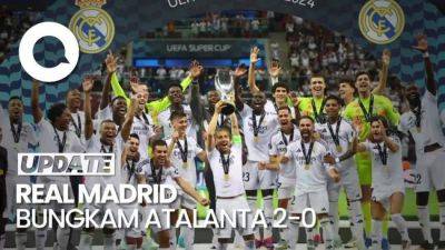 Real Madrid Vs Atalanta: Los Blancos Juara Piala Super Eropa!