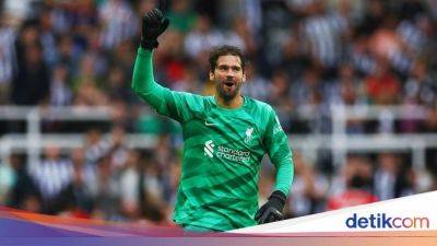 Giorgi Mamardashvili - Roberto Firmino - Alisson Becker - Alisson Akui Tawaran Besar dari Arab Saudi Menarik, tapi ... - sport.detik.com - Georgia - Saudi Arabia - Jordan - Liverpool