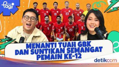 Indonesia vs Australia: Menanti Tuah GBK dan Suntikan Semangat Pemain ke-12