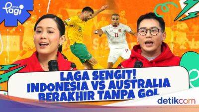 Laga Sengit! Indonesia vs Australia Berakhir Tanpa Gol