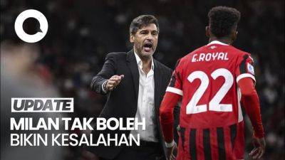 Fonseca: Milan Wajib Sempurna Lawan Liverpool!