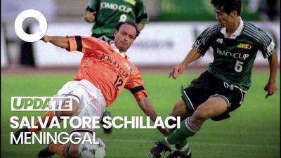 Legenda Piala Dunia Italia Salvatore Schillaci Meninggal Dunia