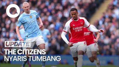 Liga Inggris - Man City Vs Arsenal Berakhir Imbang 2-2: The Citizens Selamat dari Kekalahan - sport.detik.com