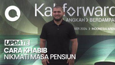 Video Cara Khabib Nurmagomedov Nikmati Masa Pensiun: Makan Apa pun Asal Halal