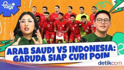 Arab Saudi vs Indonesia: Garuda Siap Curi Poin