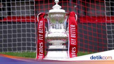 Piala Fa - Jadwal Piala FA Malam Ini: Liverpool, Chelsea, City Main - sport.detik.com - Liverpool