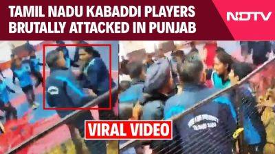 Tamil Nadu Kabaddi Players Brutally Attacked In Punjab, Udhayanidhi Stalin Reacts - sports.ndtv.com - India