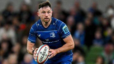Hugo Keenan - Jack Conan - Max Deegan - Thomas Clarkson - Ciarán Frawley - Hugo Keenan, Ciarán Frawley and Jack Conan back for Leinster's Champions Cup trip to La Rochelle - rte.ie - France - Australia - county Jack