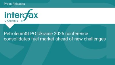 International - Petroleum&LPG Ukraine 2025 conference consolidates fuel market ahead of new challenges - en.interfax.com.ua - Ukraine - Eu - Poland