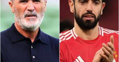 Talent is not enough – Roy Keane critical of Bruno Fernandes’ Man Utd captaincy