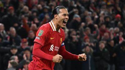 Van Dijk downplays Liverpool's quadruple hopes after reaching League Cup final