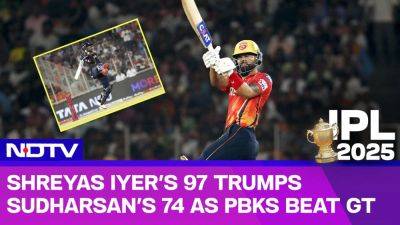 Shreyas Iyer's 97 Trumps Sai Sudharsan's 74 As PBKS Beat GT - sports.ndtv.com - India