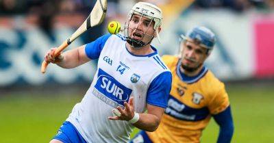 Clare Gaa - Patrick Horgan - Tipperary Gaa - Cork Gaa - Waterford Gaa - GAA: Waterford beat Clare in Munster, Cork lead Tipperary - breakingnews.ie - Ireland - county Clare