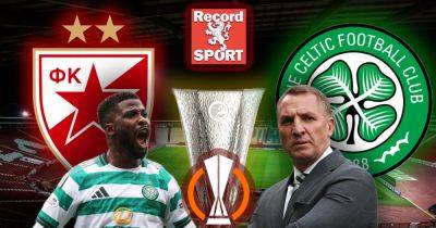 Brendan Rodgers - Red Star - Red Star vs Celtic LIVE team news and build-up ahead of the Europa League clash - dailyrecord.co.uk - Italy - Scotland - Romania